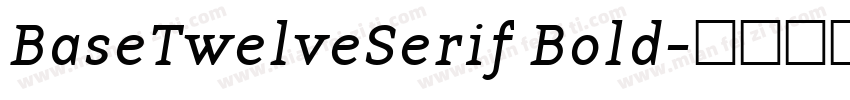 BaseTwelveSerif Bold字体转换